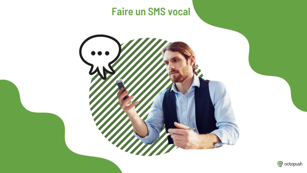 faire sms vocal