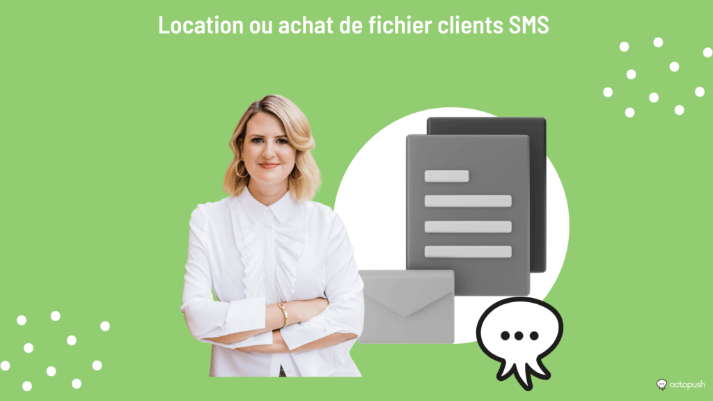 Location ou achat de fichier clients SMS