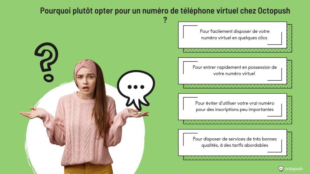 Pourquoi plutôt opter pour un numéro de téléphone virtuel chez Octopush ?